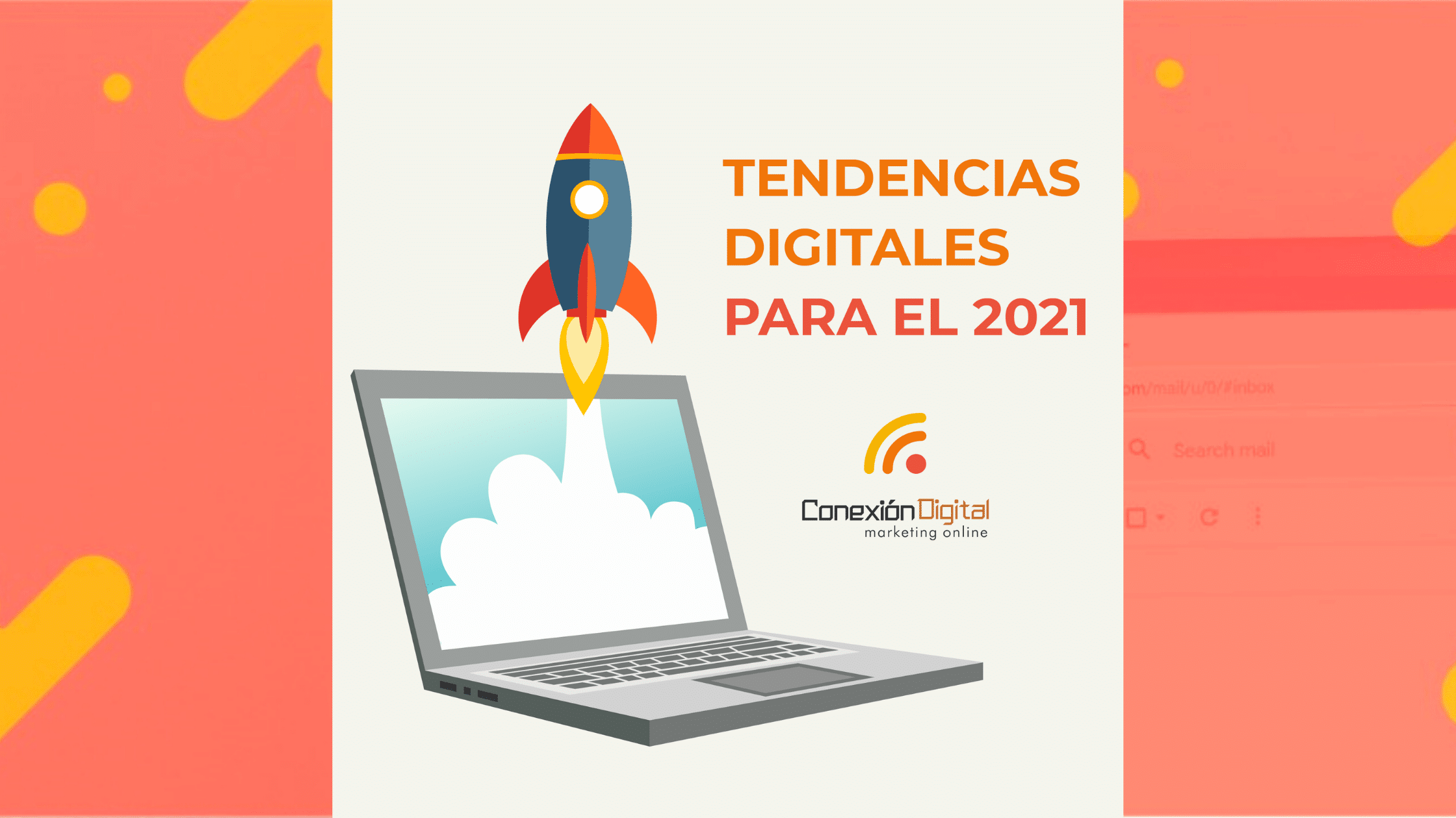 Tendencias de Marketing Digital en este 2021 | Conexión Digital